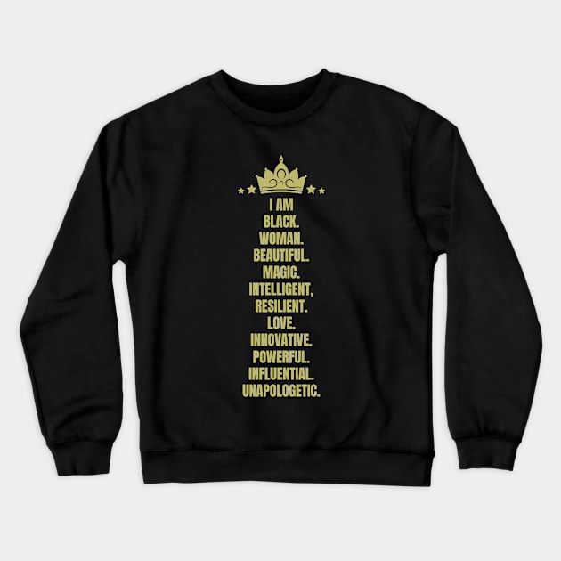 I Am A Powerful Black Woman | African American | Black Queen Crewneck Sweatshirt by UrbanLifeApparel